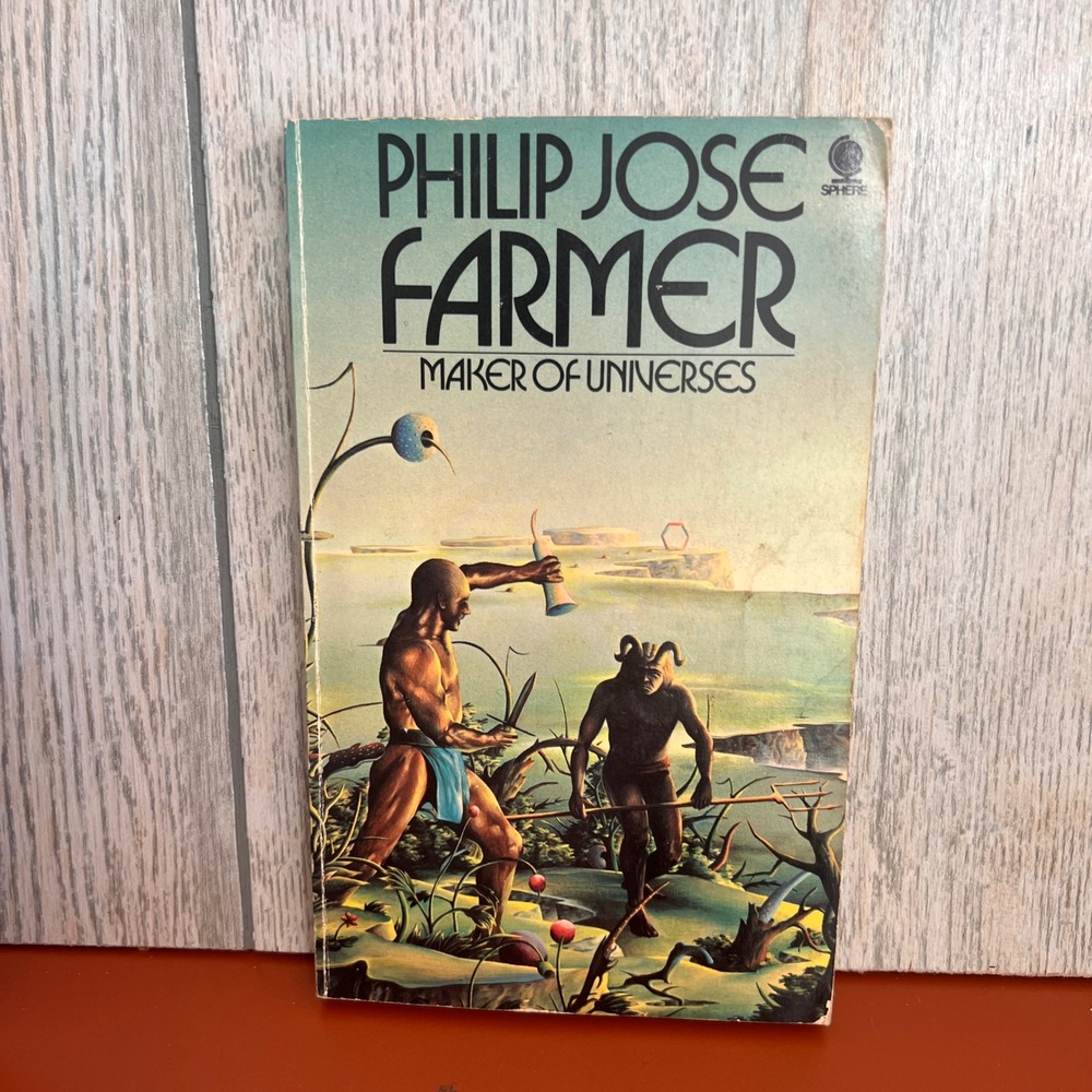 The Maker of Universes Philip Jose Farmer Sphere Books 1973 Sci-Fi
